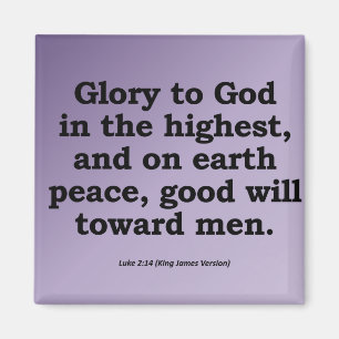 Glory to God on High Christmas Luke 2:14 Magnet