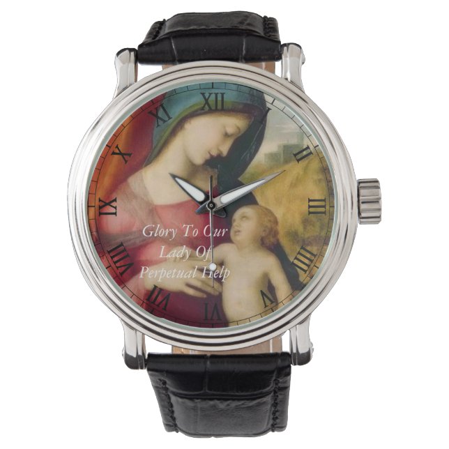 Glory To Our Lady Of Perpetual Help Watch (Front)
