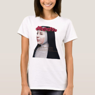 Glory To Saint Rose Of Lima T-Shirt