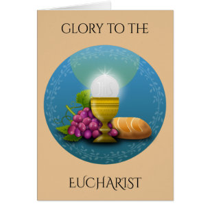 GLORY TO THE EUCHARIST