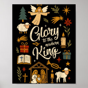 Glory To The Newborn King Christmas Nativity Scene Poster