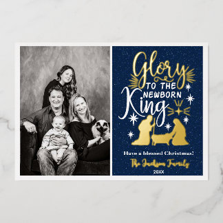 Glory to The Newborn King Christmas Photo 