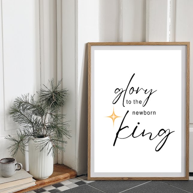Glory to the Newborn King Print (Creator Uploaded)