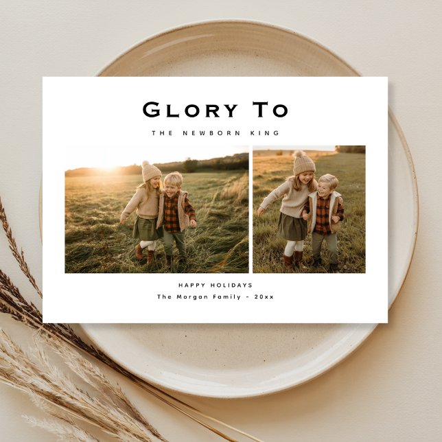 Glory to the Newborn King Religious Family Photo Holiday Card (Creator Uploaded)