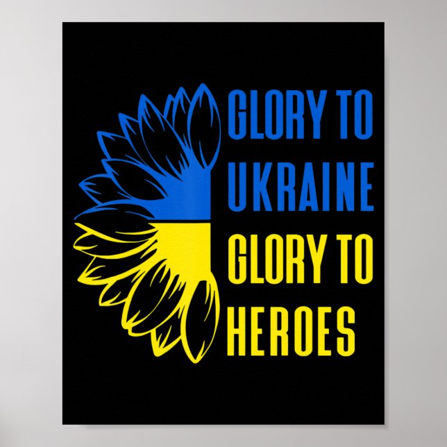 Glory To Ukraine Glory To Heroes Ukrainian Motto S Poster (Front)