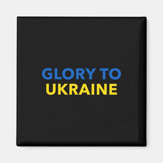 Glory To Ukraine - Slava Ukraini  Magnet (Front)
