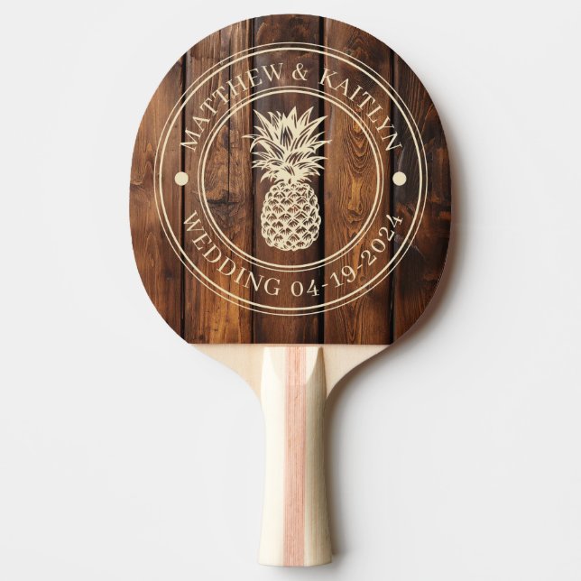 Gloss Stain Boards Pineapple Wedding Names Ping Pong Paddle (Front)