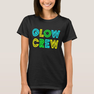 Glow Crew Party Group Family Glow For Dad Mum T-Shirt
