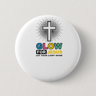Glow For Jesus Christian Cross Light Shirt Design_ 6 Cm Round Badge