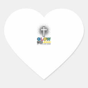 Glow For Jesus Christian Cross Light Shirt Design_ Heart Sticker