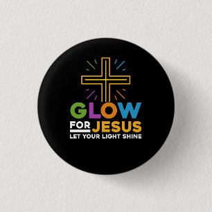 Glow For Jesus Let Your Light Shine Faith Cross Ch 3 Cm Round Badge