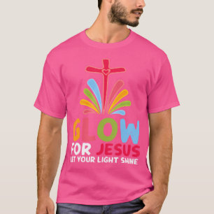 Glow For Jesus Let Your Light Shine Faith Cross T-Shirt