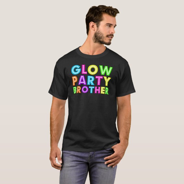 Glow Party Brother Gift Tee (Front Full)