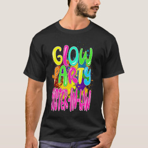 Glow Party Clothing Glow Party Tees Glow Party Sis
