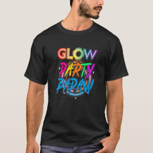 Glow Party Papaw Paint Splatter Effect Glow Party T-Shirt