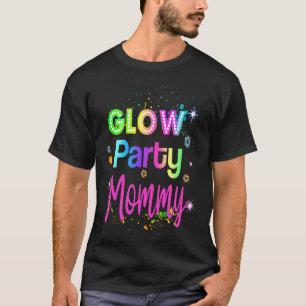 Glow Party Squad Mommy Paint Splatter Glow Party M T-Shirt