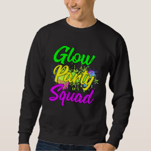 Glow Party Squad Paint Splatter Effect Glow Party  Sweatshirt