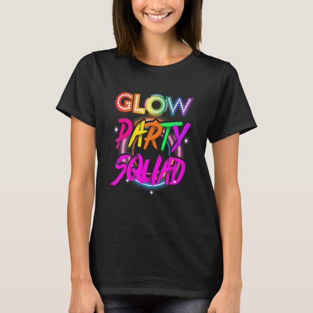 Glow Party Squad Paint Splatter Effect Glow Party T-Shirt (Front)