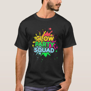 Glow Party Squad T-Shirt