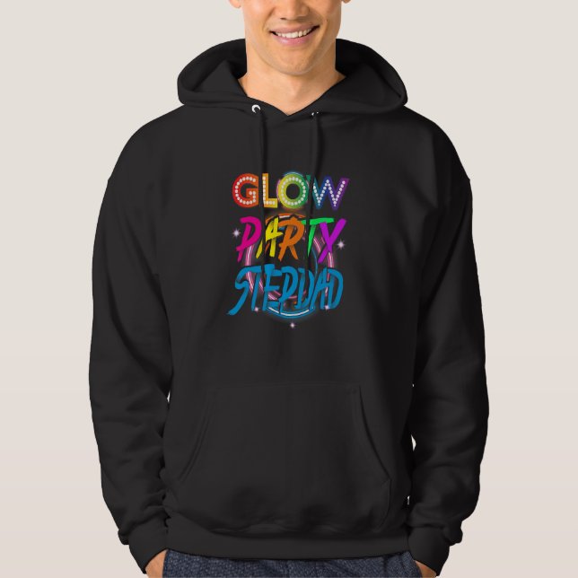 Glow Party Stepdad   Paint Splatter Effect Glow Pa Hoodie (Front)