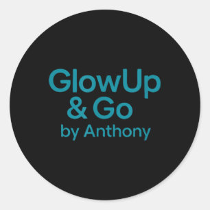Glow Up And Go Classic Round Sticker