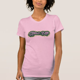Glow up - Comunication T-Shirt