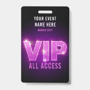 Glowing neon pink/purple VIP all access event ID Badge