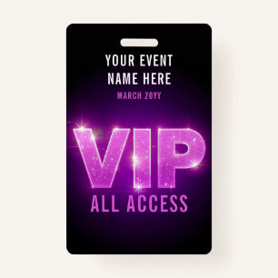 Glowing neon pink/purple VIP all access event ID Badge