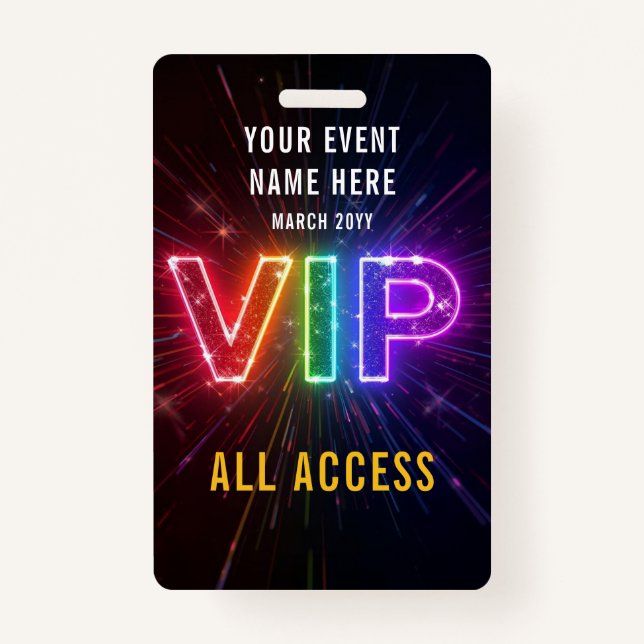 Glowing neon rainbow VIP all access event ID Badge (Front)