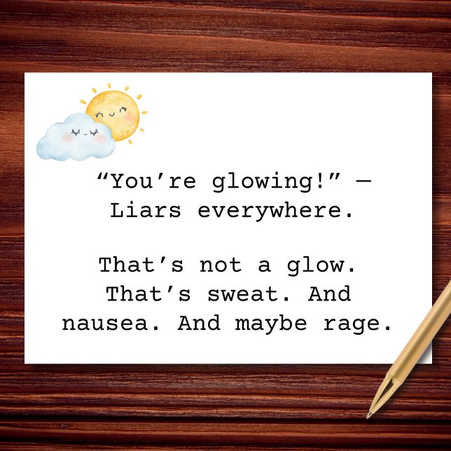 “Glowing” With Rage Pregnancy Card (Creator Uploaded)