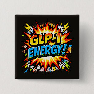 GLP-1 Energy Comic Pop Art   15 Cm Square Badge