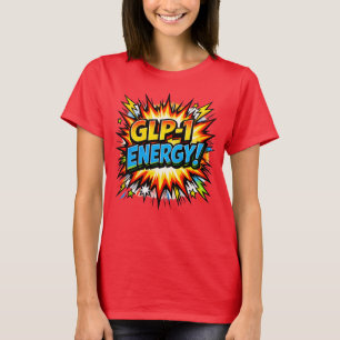 GLP-1 Energy Comic Pop Art   T-Shirt