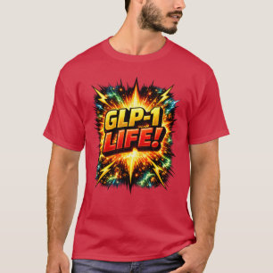 GLP-1 LIFE! Comic Pop Art   T-Shirt