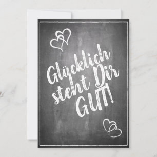 Glücklich steht Dir gut! - im Kreidetafelstil