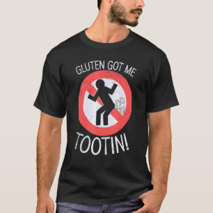 Gluten Free Celiac Awarness Gluten Got Me Tootin 1 T-Shirt