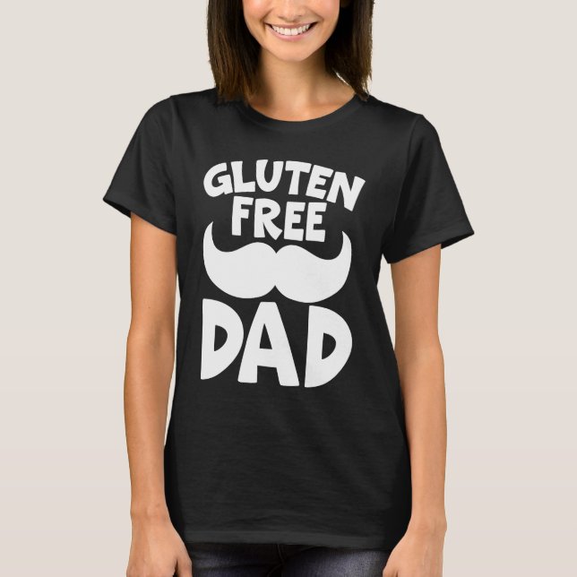 Gluten Free Dad Food Allergy Celiac Disease Warrio T-Shirt (Front)