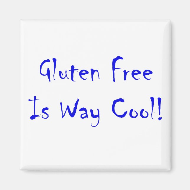 Gluten Free Is Way Cool! Magnet (Front)