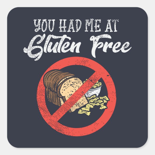 Gluten Free You Had Me Novelty Square Sticker (Front)