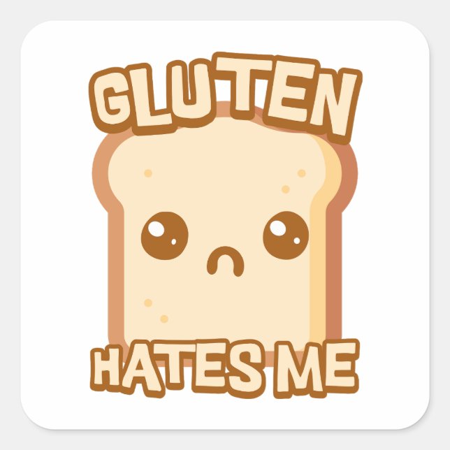 Gluten Hates Me! Cute Funny Bread Cartoon Square Sticker (Front)