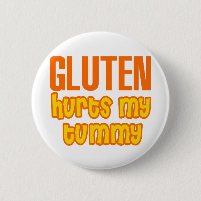 Gluten Hurts My Tummy 6 Cm Round Badge (Front)