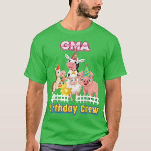Gma Of The Birthday Crew Farmer Farm Animals Match T-Shirt