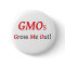 GMOs Gross Me Out button