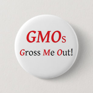 GMOs Gross Me Out button