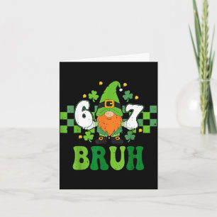 Gnome 6 7 bruh st patricks day six seven kids Gnom Card
