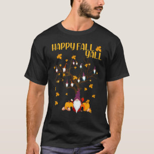 Gnome For Men Women Happy Fall Y'all Gnomes Pumpki T-Shirt