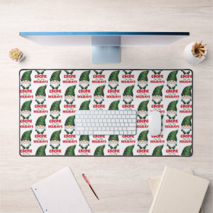 Gnome For The Holidays Funny & Adorable Christmas  Desk Mat