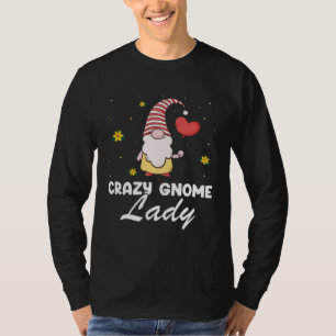 Gnome Gardening Quote for Lawn Gnome and Gnome T-Shirt