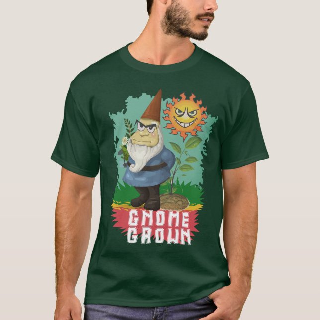 Gnome Grown T-Shirt (Front)
