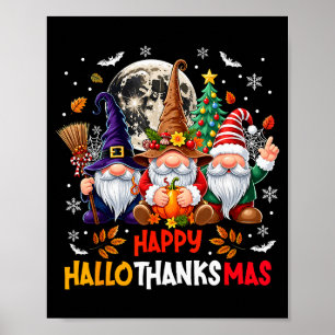 Gnome Hallothanksmas Halloween Thanksgiving Christ Poster