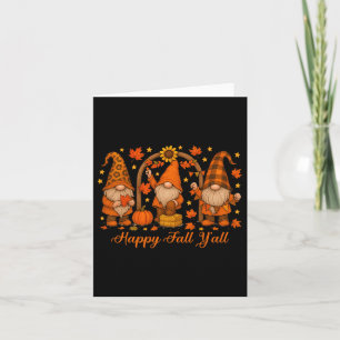 Gnome Happy Fall Yall Pumpkin Autumn Thanksgiving Card